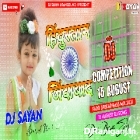 15 August Competition ( Faad Speaker Bass Mix ) by Dj Sayan Asansol